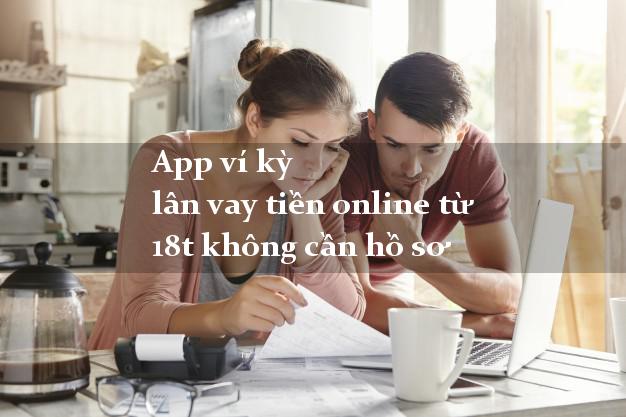 App ví kỳ lân vay tiền online từ 18t không cần hồ sơ