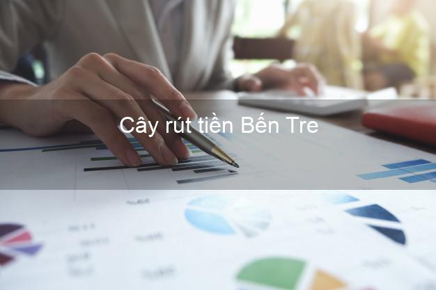 Cây rút tiền Bến Tre Cây rút tiền Bến Tre
