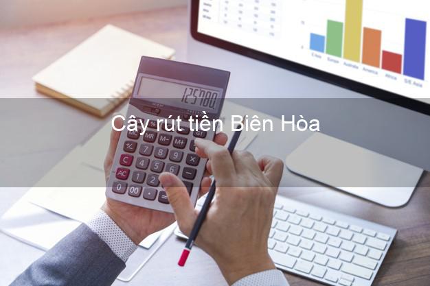 Cây rút tiền Biên Hòa Đồng Nai Cây rút tiền Biên Hòa Đồng Nai