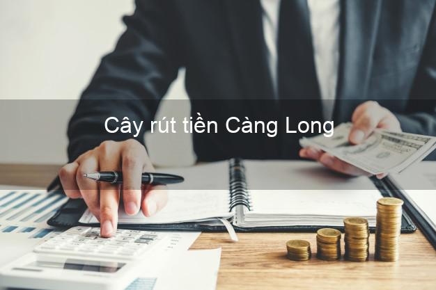 Cây rút tiền Càng Long Trà Vinh Cây rút tiền Càng Long Trà Vinh
