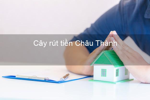 Cây rút tiền Châu Thành Tây Ninh