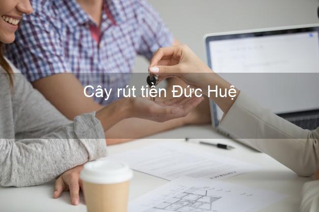Cây rút tiền Đức Huệ Long An Cây rút tiền Đức Huệ Long An