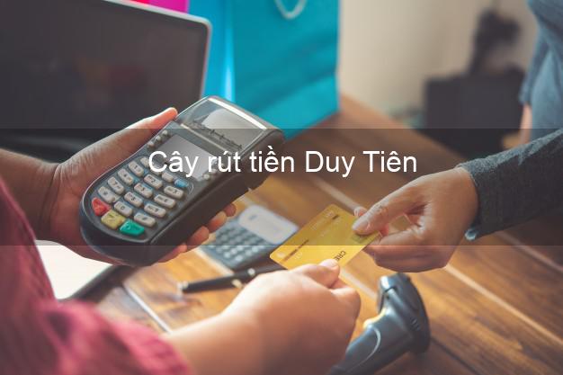 Cây rút tiền Duy Tiên Hà Nam