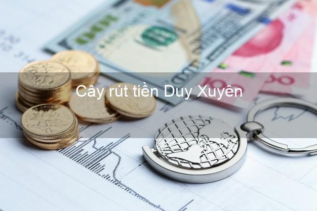 Cây rút tiền Duy Xuyên Quảng Nam Cây rút tiền Duy Xuyên Quảng Nam