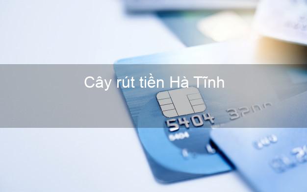 Cây rút tiền Hà Tĩnh Cây rút tiền Hà Tĩnh
