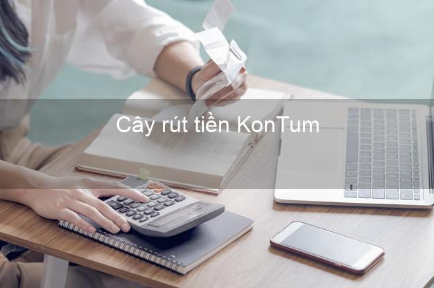 Cây rút tiền KonTum Kon Tum Cây rút tiền KonTum Kon Tum