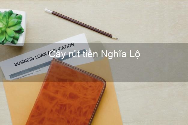 Cây rút tiền Nghĩa Lộ Yên Bái Cây rút tiền Nghĩa Lộ Yên Bái