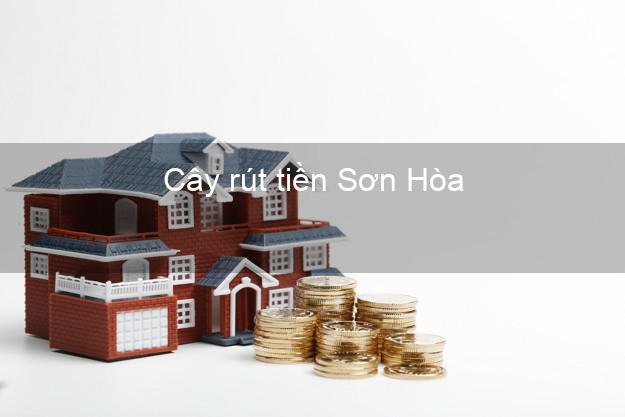 Cây rút tiền Sơn Hòa Phú Yên