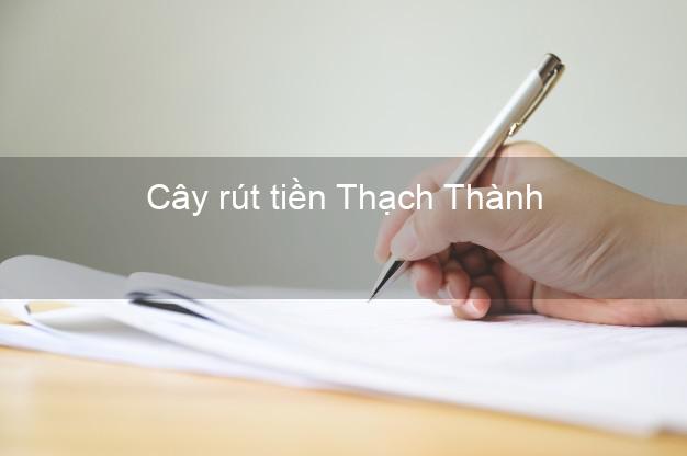 Cây rút tiền Thạch Thành Thanh Hóa