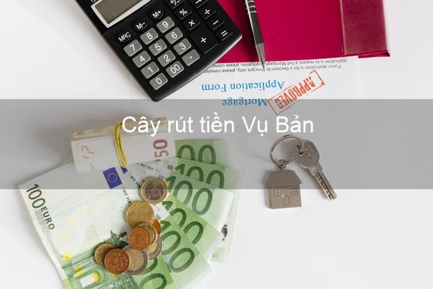 Cây rút tiền Vụ Bản Nam Định Cây rút tiền Vụ Bản Nam Định