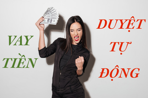 Vay tiền duyệt tự động