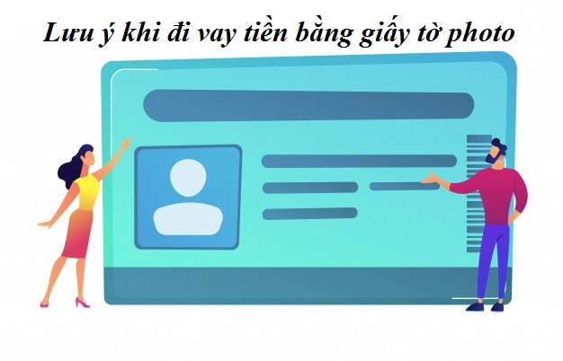 Vay tiền bằng giấy tờ photo