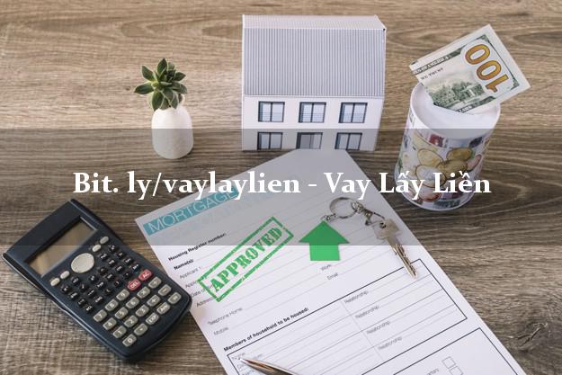bit. ly/vaylaylien - Vay Lấy Liền không gặp mặt