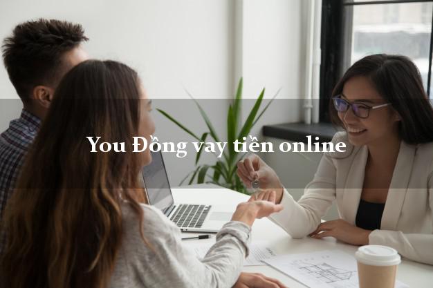 You Đồng vay tiền online nợ xấu vẫn vay được